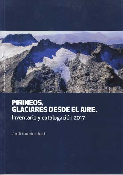 Pirineos, glaciares desde el aire. Inventario y catalogación 2017