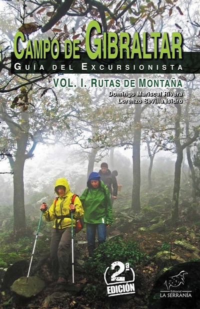 Campo de Gibraltar. Guía del excursionista. Vol. I. Rutas de montaña